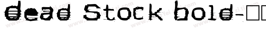 Dead Stock Bold字体转换